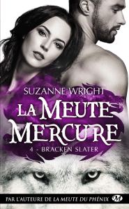 Mon avis sur « La Meute Mercure, T4 : Bracken Slater » de Suzanne Wright
