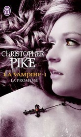La chronique sur « La vampire T1 :la promesse » de Christopher Pike