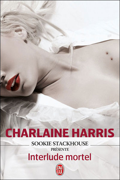 La chronique sur « Sookie Stackhouse : Interlude Mortel » de Charlaine Harris