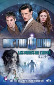 La chronique sur le roman « Doctor Who : les Morts de l’Hiver » de James Goss