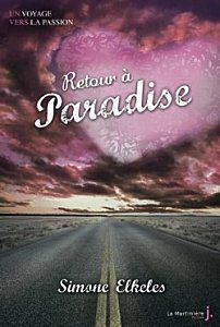 La chronique sur le roman » Retour à Paradise » de Simone Elkeles