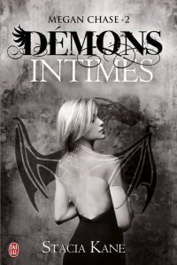 La chronique du roman « Megan Chase ,T2: Démon intimes » de Stacia Kane