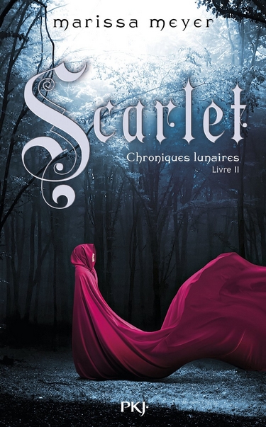 « Chroniques Lunaires, tome 2 : Scarlet » de Marissa Meyer