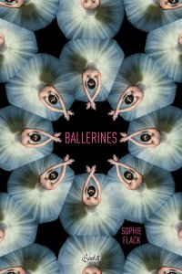 La chronique du roman « Ballerines » de Sophie Flack
