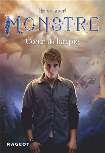 « Monstre, tome 1 : Coeur de harpie » de Hervé Jubert