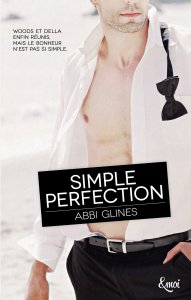 La chronique du roman « Simple Perfection » de Abbi Glines