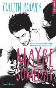 La chronique du roman « Maybe someday » de Colleen Hoover