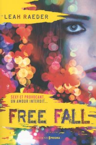 La chronique du roman « Free fall » de Leah Raeder