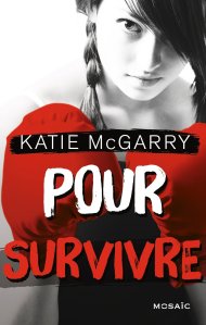 « Pour survivre » de Katie McGarry