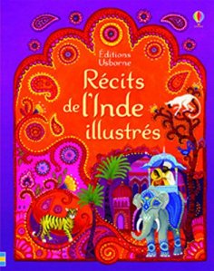 La critique du livre « Récits de l’Inde illustrés » de Renee Chaspoul, Stephanie Stahl & Anja Klauss