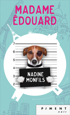 La chronique du roman « Les enquêtes du commissaire Léon, t1 : Madame Édouard » de Nadine Monfils