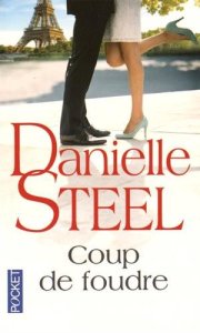 La chronique du roman « coup de foudre » de Danielle Steel