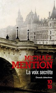 La chronique du roman « La voix secrète » de Michaël Mention