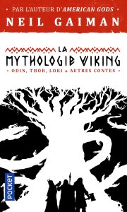 La chronique du roman « La Mythologie Viking » de Neil Gaiman.