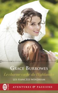 La chronique du roman « Les fiancées Windham, Tome 1 : Le charme caché du Highlander » de Grace Burrowes