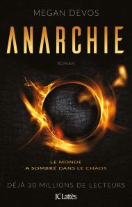 La chronique du roman « Anarchie, livre 1 » de Megan Devos