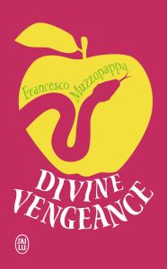 Mon avis sur « Divine vengeance » de Francesco Muzzopappa